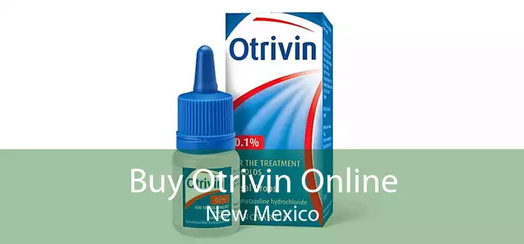 Buy Otrivin Online New Mexico