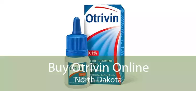 Buy Otrivin Online North Dakota
