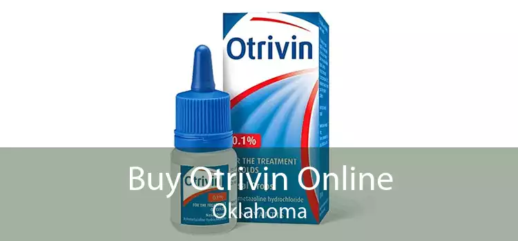 Buy Otrivin Online Oklahoma