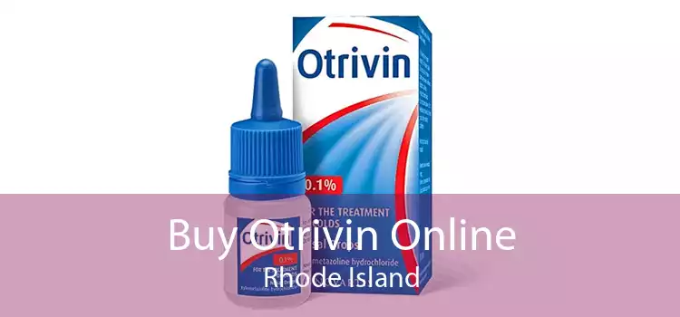 Buy Otrivin Online Rhode Island