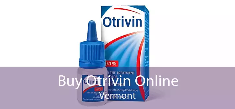 Buy Otrivin Online Vermont