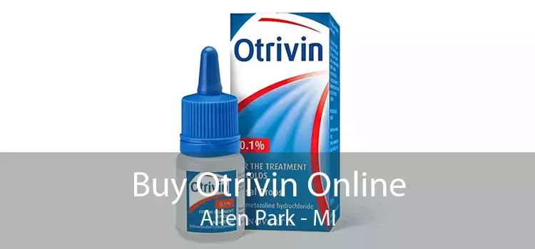 Buy Otrivin Online Allen Park - MI
