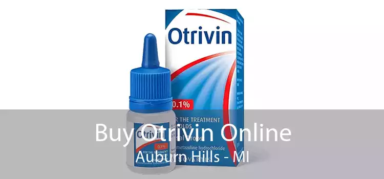 Buy Otrivin Online Auburn Hills - MI