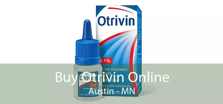 Buy Otrivin Online Austin - MN