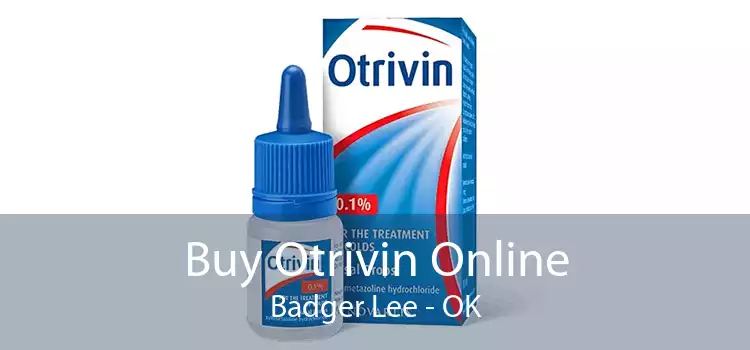 Buy Otrivin Online Badger Lee - OK