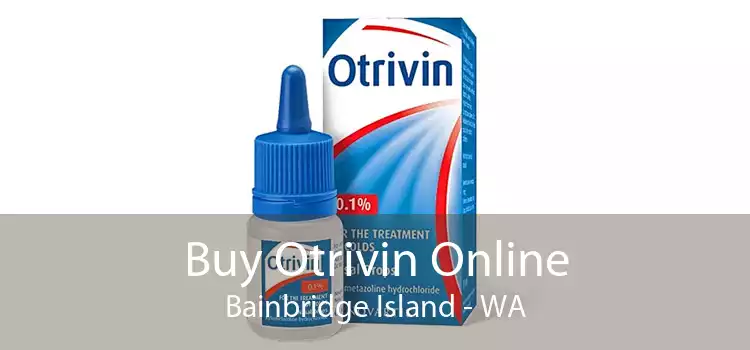 Buy Otrivin Online Bainbridge Island - WA