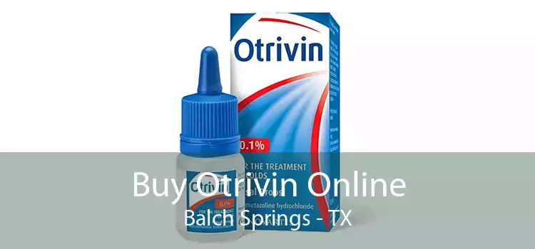 Buy Otrivin Online Balch Springs - TX