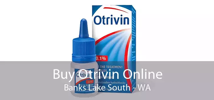 Buy Otrivin Online Banks Lake South - WA