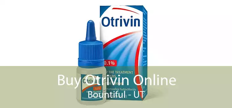 Buy Otrivin Online Bountiful - UT