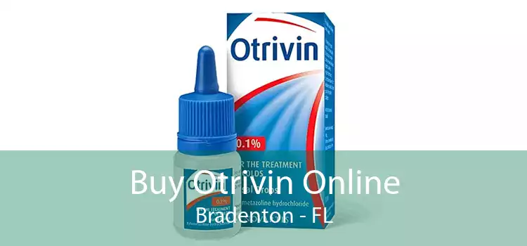 Buy Otrivin Online Bradenton - FL