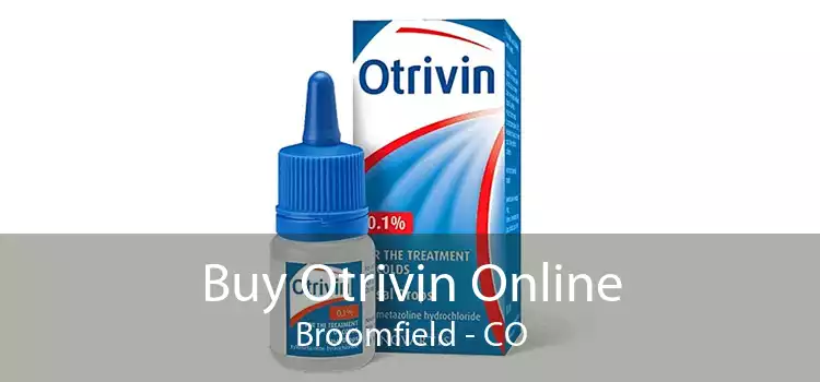 Buy Otrivin Online Broomfield - CO