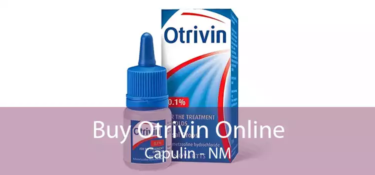 Buy Otrivin Online Capulin - NM