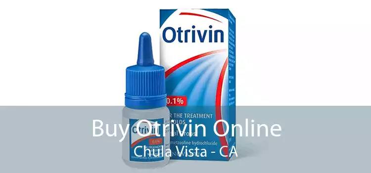 Buy Otrivin Online Chula Vista - CA