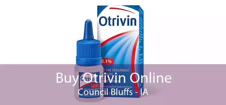 Buy Otrivin Online Council Bluffs - IA