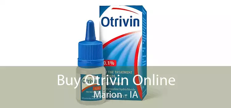 Buy Otrivin Online Marion - IA